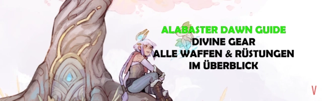 Alabaster Dawn Guide Divine Gear Weapons Waffen Armor Rüstung