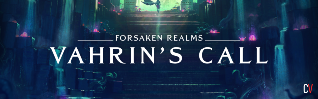 Forsaken Realms: Vahrin's Call