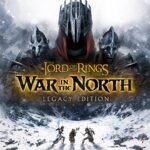 The Lord of the Rings: War in the North™ - Legacy Edition