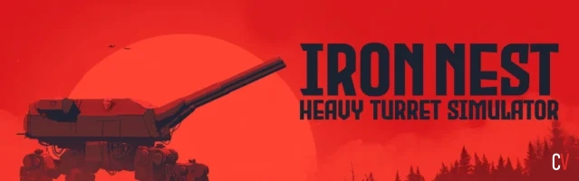IRON NEST: Heavy Turret Simulator